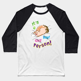 It's a baby! Baseball T-Shirt